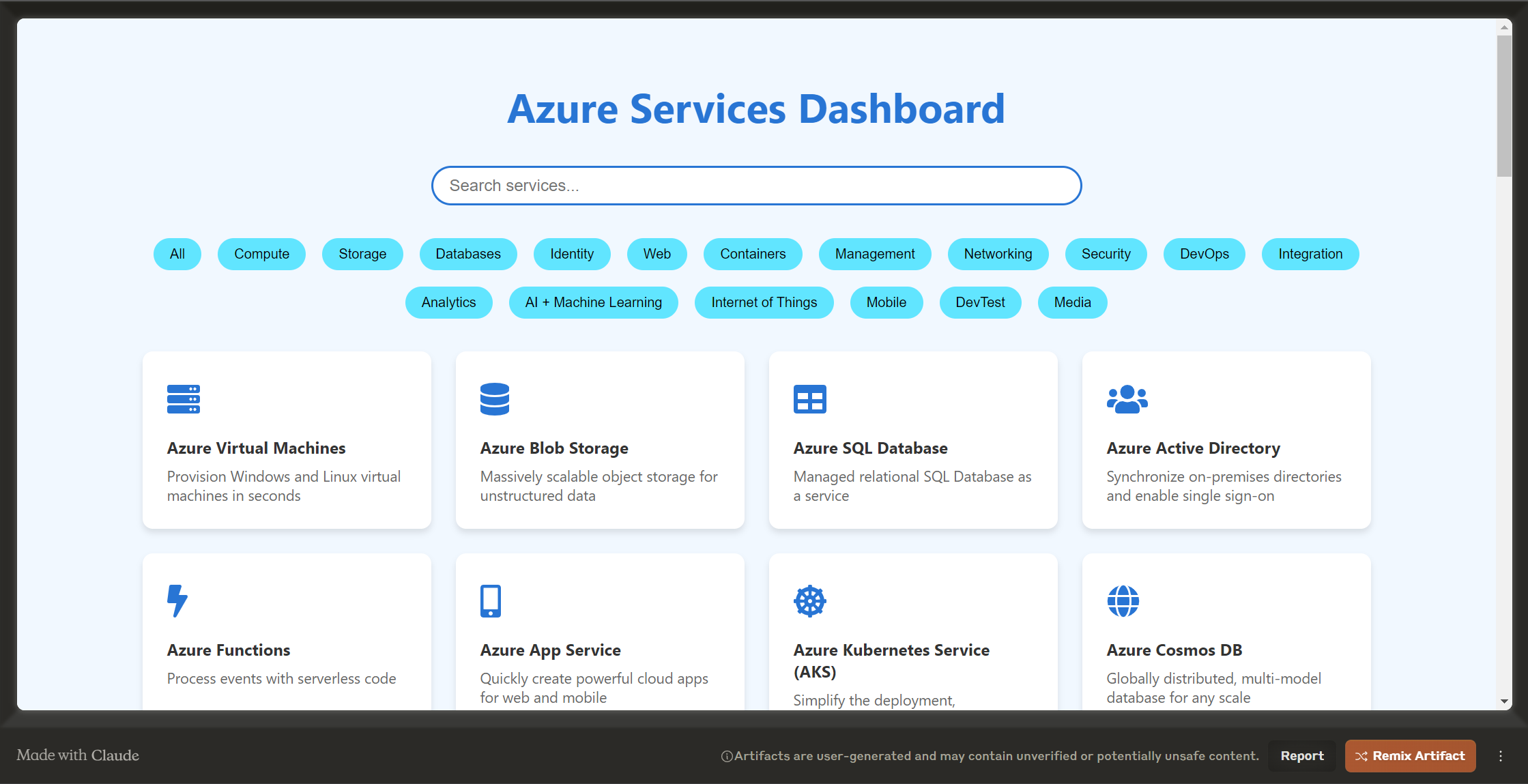 Azure Services Dashboard offers a comprehensive suite of cloud solutions designed to empower businesses with scalability, security, and efficiency. From Compute to AI + Machine Learning, Azure provides robust tools such as Azure Virtual Machines for rapid deployment, Azure Blob Storage for scalable data management, and Azure SQL Database for reliable relational databases. Azure Active Directory ensures seamless access management, while Azure Functions and Azure App Service enable agile app development. For advanced analytics, Azure Cosmos DB and Azure Synapse Analytics offer unparalleled capabilities, complemented by Azure Security Center and Azure Backup for comprehensive data protection. With Azure's vast array of services—from IoT to DevOps—businesses can innovate and thrive in the cloud securely and reliably.